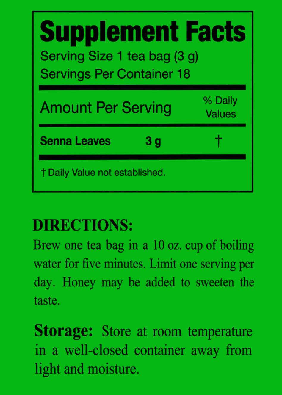 A green supplement facts label with black text detailing serving size, servings per container, amount per serving, and directions and storage instructions for senna leaves tea.