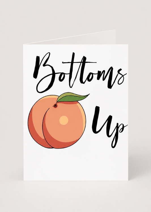 Card with peach illustration and 'Bottoms Up' text on a white background