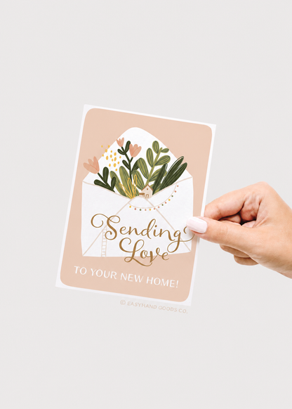 Sending Love To Your New Home Greeting