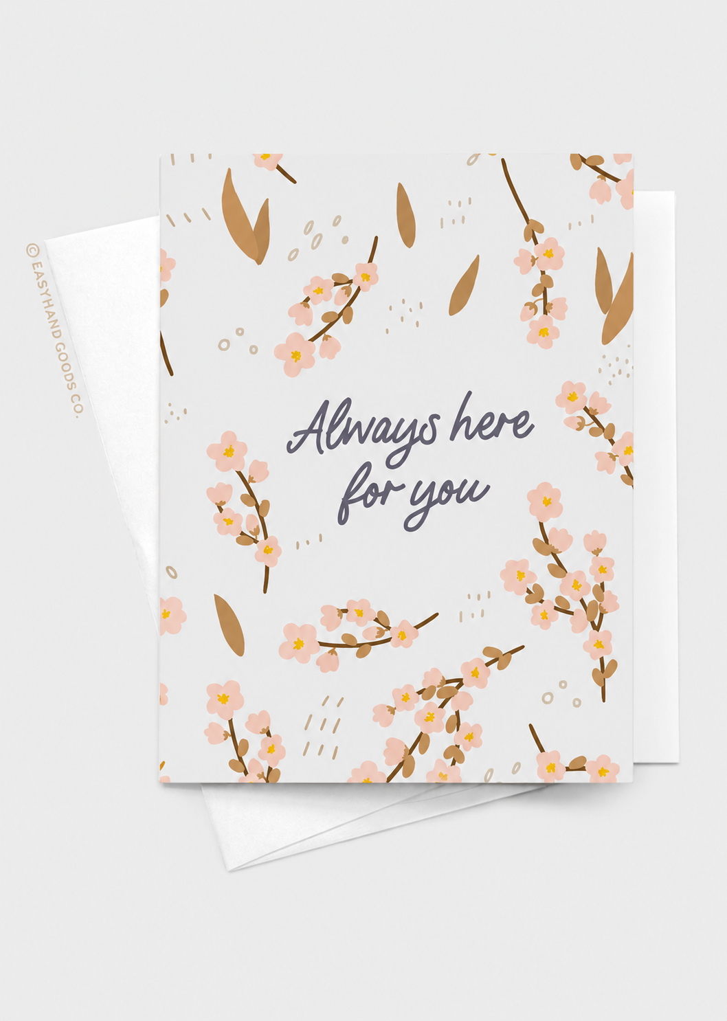 Greeting card with floral design and 'Always here for you' text on a white background