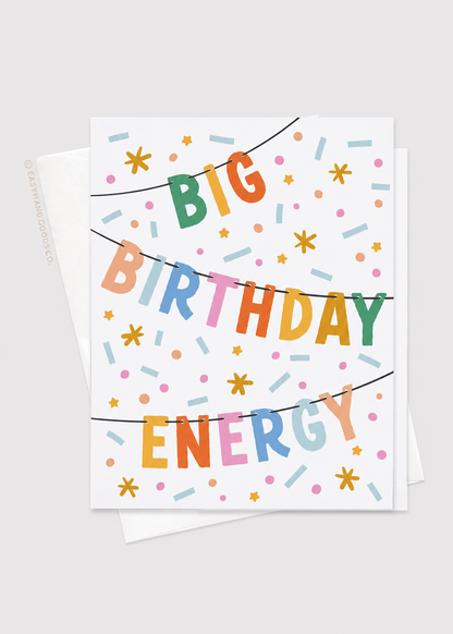 Birthday card with colorful text 'BIG BIRTHDAY ENERGY' on a white background