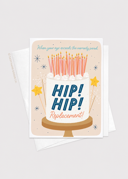 Hip! Hip! Replacement! Greeting Card