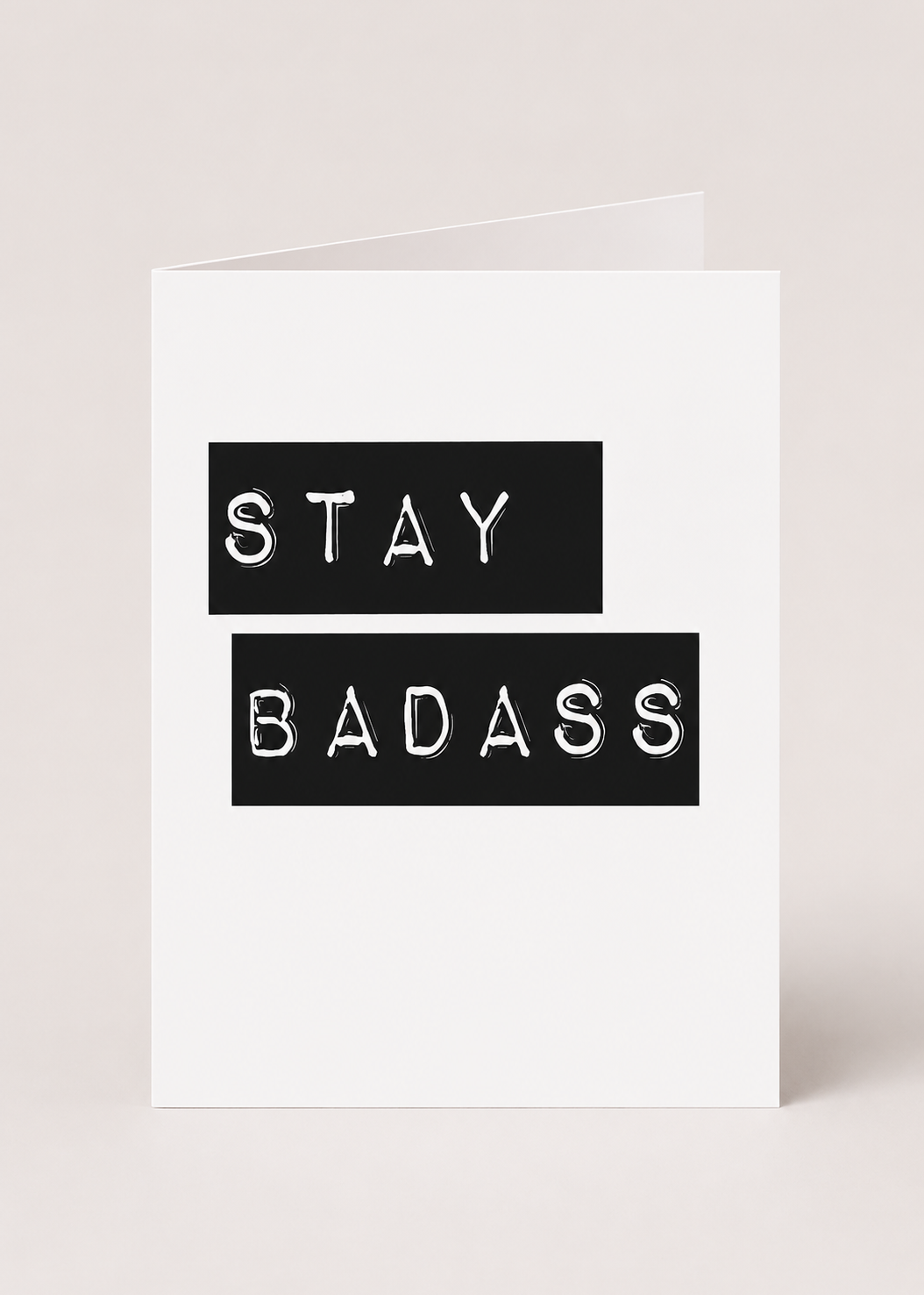 Motivational card with 'Stay Badass' text on a white background